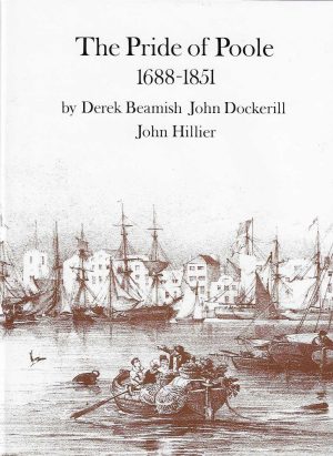 The Pride of Poole 1688-1851